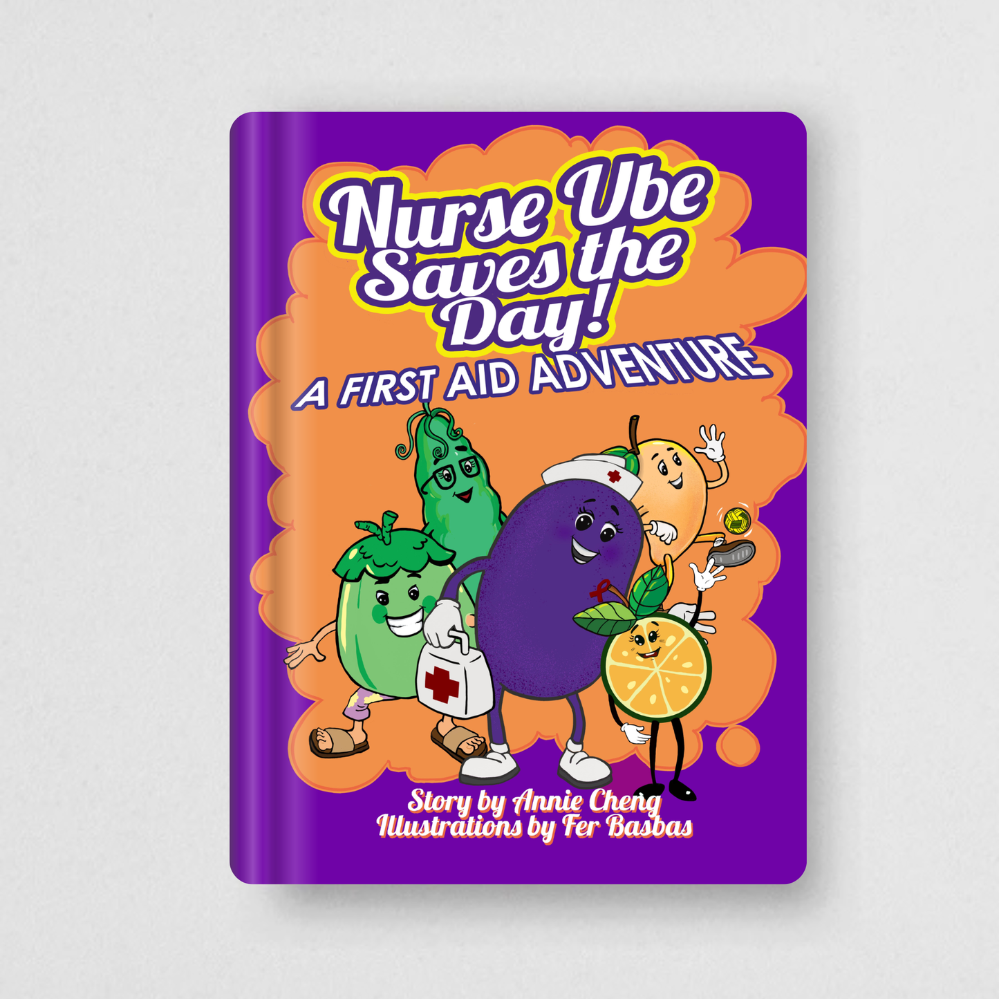 Nurse Ube Saves the Day! A First Aid Adventure